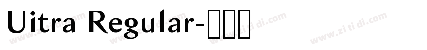 Uitra Regular字体转换